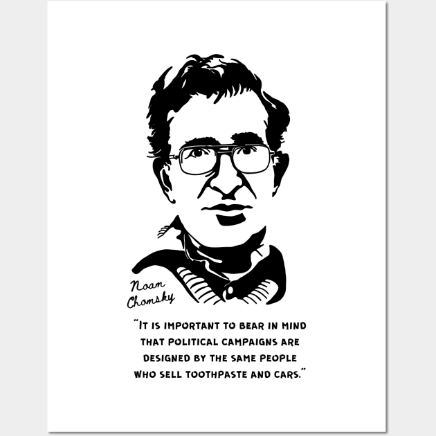 Noam Chomsky Portrait and Quote Wall Art by Slightly Unhinged